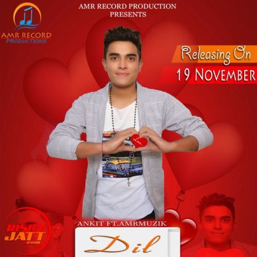 Dil Di Class Ankit Mp3 Song Free Download