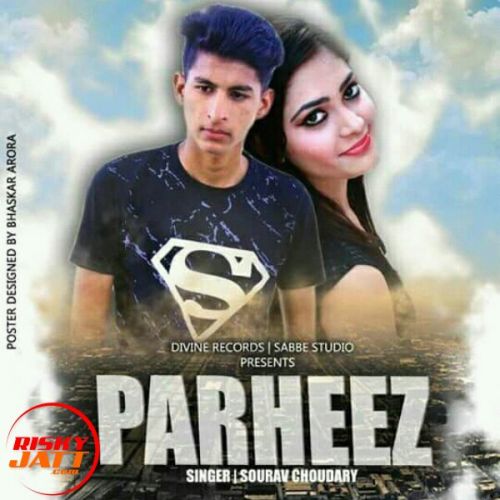 Parheez Sourav Choudhary Mp3 Song Free Download