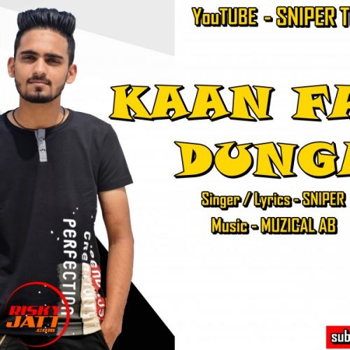 Kaan Faad Dunga Sniper Mp3 Song Free Download