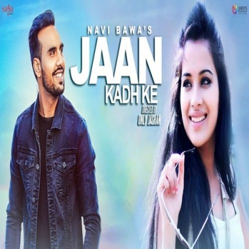 Jaan Kadh Ke Navi Bawa Mp3 Song Free Download