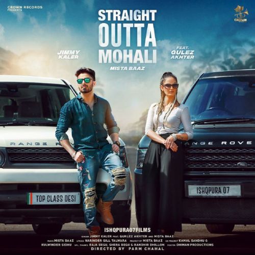 Straight Outta Mohali Jimmy Kaler, Gulez Akhter Mp3 Song Free Download