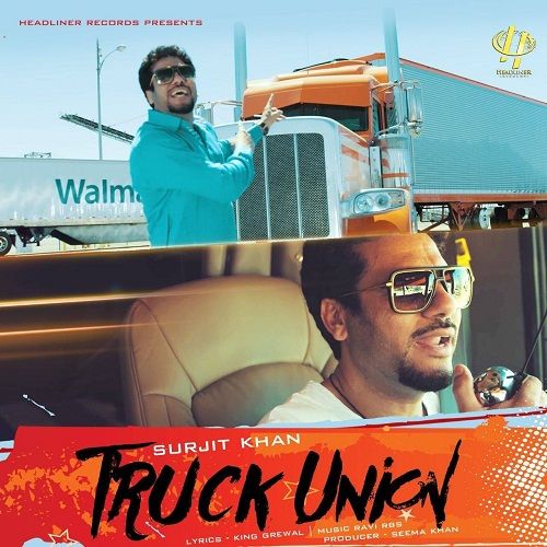 Truck Union Surjit Khan Mp3 Song Free Download