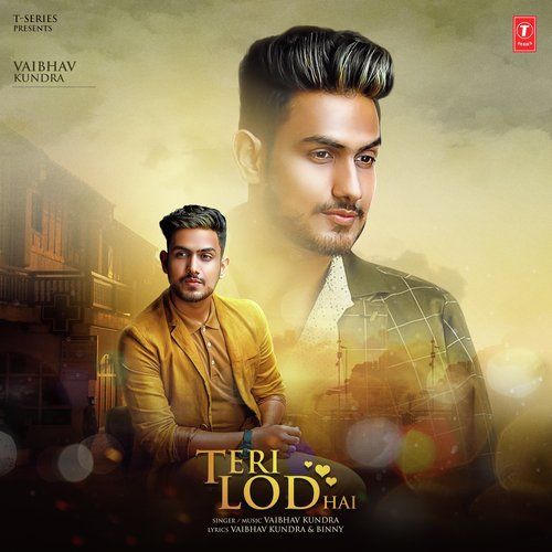 Teri Lod Hai Vaibhav Kundra Mp3 Song Free Download