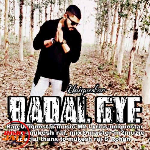 Badal Gye Uniquestar Mp3 Song Free Download