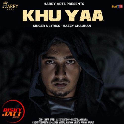 Khu yaa Hazzy Chauhan Mp3 Song Free Download