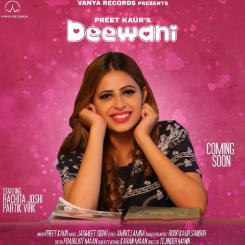 Deewani Preet Kaur Mp3 Song Free Download