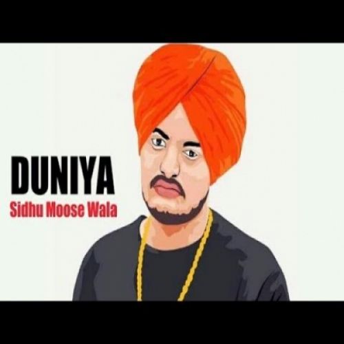 Duniya Sidhu Moose Wala Mp3 Song Free Download