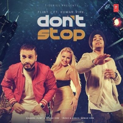 Dont Stop Kuwar Virk, Flint J Mp3 Song Free Download