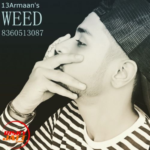 Weed 13 Armaan Mp3 Song Free Download