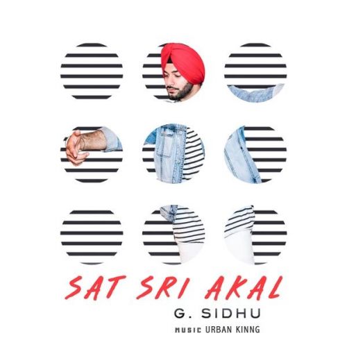 Sat Sri Akal G Sidhu Mp3 Song Free Download