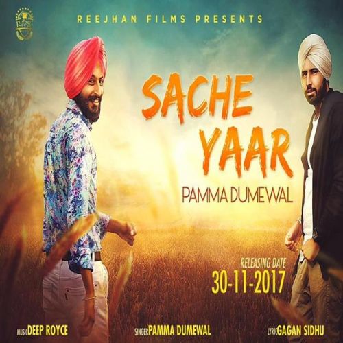 Sache Yaar Pamma Dumewal Mp3 Song Free Download