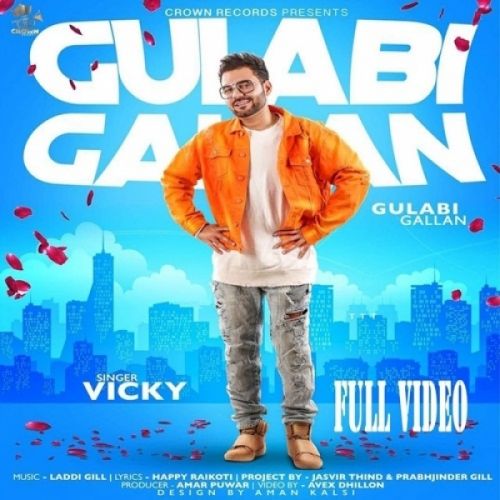 Gulabi Gallan Vicky Mp3 Song Free Download