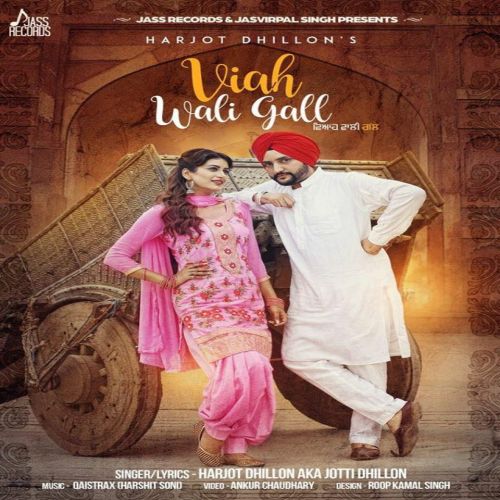 Viah Wali Gall Harjot Dhillon Mp3 Song Free Download