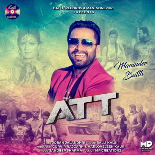 Att Maninder Batth Mp3 Song Free Download