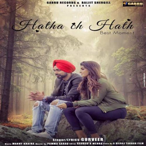 Hatha Ch Hath Gurveer Mp3 Song Free Download