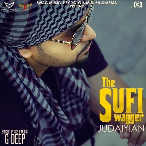 The Sufi Swagger Judaiyian G Deep Mp3 Song Free Download