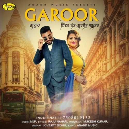 Garoor Inder Natt, Gurlez Akhtar Mp3 Song Free Download