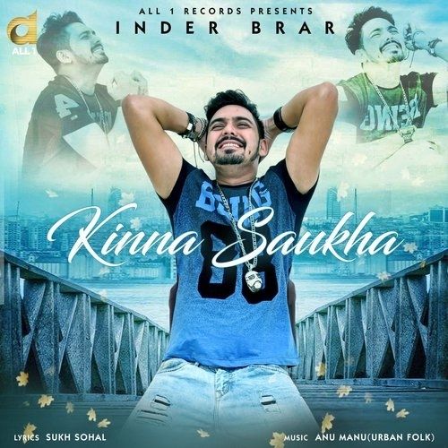 Kinna Saukha Inder Brar Mp3 Song Free Download