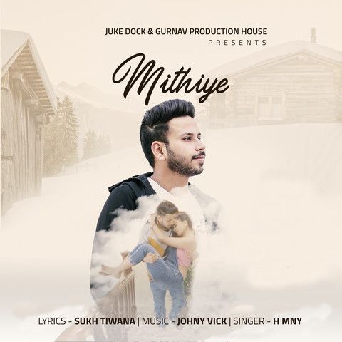 Mithiye H MNY Mp3 Song Free Download