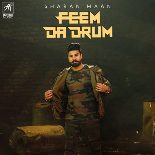 Feem Da Drum Sharan Maan Mp3 Song Free Download