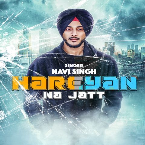 Hareyan Na Jatt Navi Singh Mp3 Song Free Download