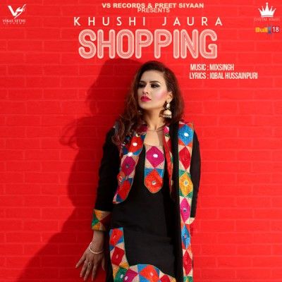 Shopping Khushi Jaura Mp3 Song Free Download