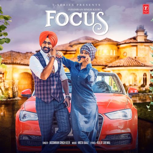 Focus jassimran Keer Mp3 Song Free Download