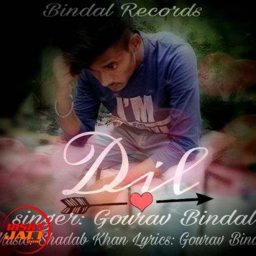 Dil Gourav Bindal Mp3 Song Free Download