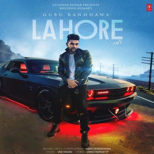 Lahore Guru Randhawa Mp3 Song Free Download