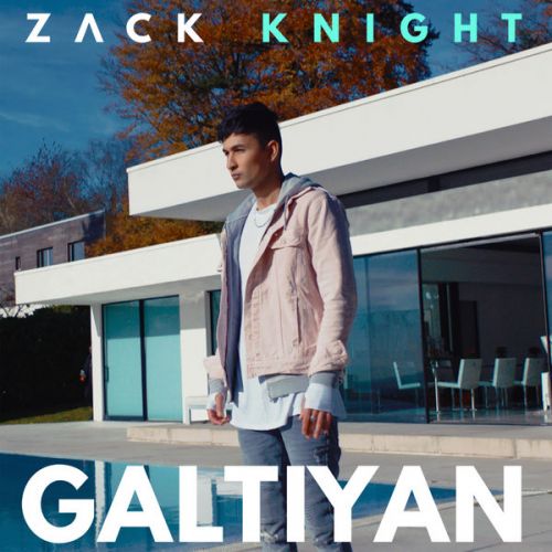 Galtiyan Zack Knight Mp3 Song Free Download