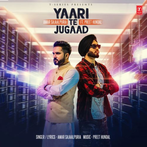 Yaari Te Jugaad Amar Sajaalpuria Mp3 Song Free Download