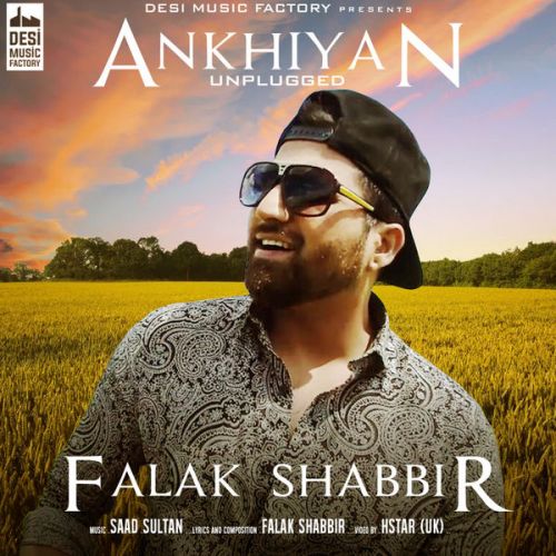 Ankhiyan Unplugged Falak Shabbir Mp3 Song Free Download