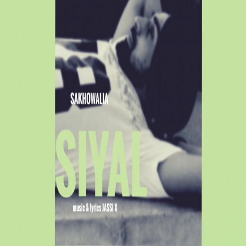 Siyal Sakhowalia Mp3 Song Free Download