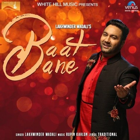 Baat Bane Lakhwinder Wadali, Chorus Mp3 Song Free Download
