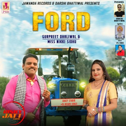 Ford Gurpreet Dhaliwal, Miss Nikki Sidhu Mp3 Song Free Download