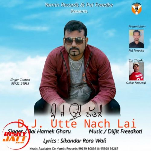 DJ Utte Nach Lai Bai Harnek Gharu Mp3 Song Free Download