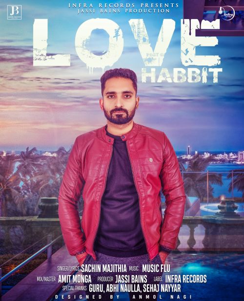 Love Habbit Sachin Majithia Mp3 Song Free Download