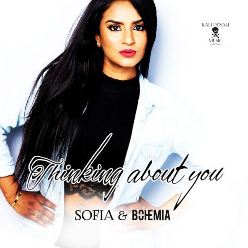 Thinking About You Sofia, Bohemia Mp3 Song Free Download