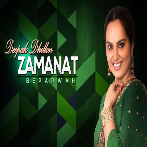 Zamanat Deepak Dhillon Mp3 Song Free Download
