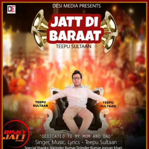 Jatt Di Baraat Teepu Sultaan Mp3 Song Free Download