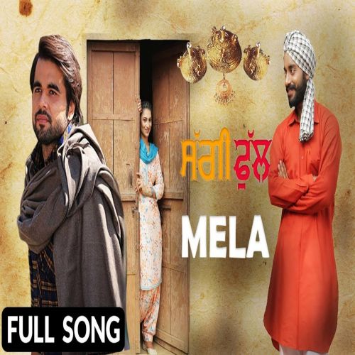 Mela (Saggi Phull) Ninja Mp3 Song Free Download