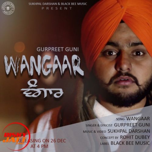 Wangaar (Religious Version of So High) Gurpreet Guni Mp3 Song Free Download