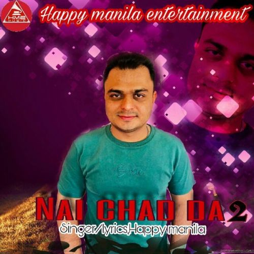 Nai Shad Da 2 Happy Manila Mp3 Song Free Download