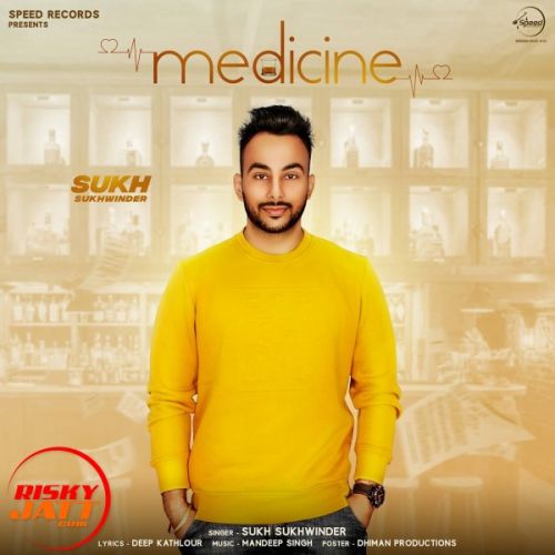 Medicine Sukh Sukhwinder Mp3 Song Free Download