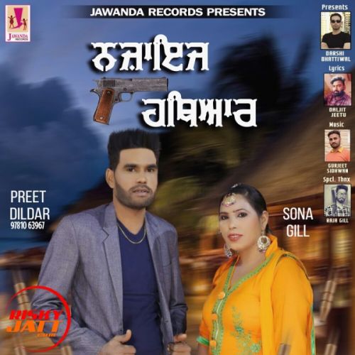 Najaij Hethyar Preet Dildar, Sona Gill Mp3 Song Free Download