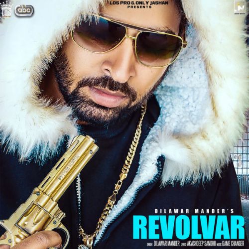 Revolvar Dilawar Mander Mp3 Song Free Download