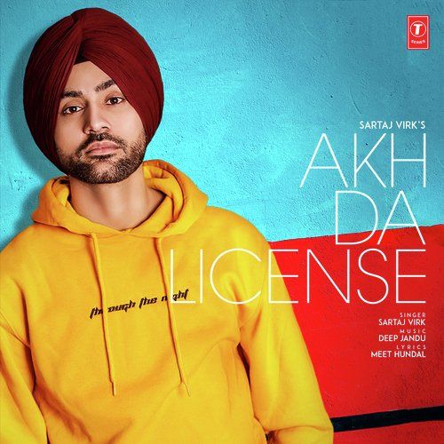 Akh Da License Sartaj Virk Mp3 Song Free Download