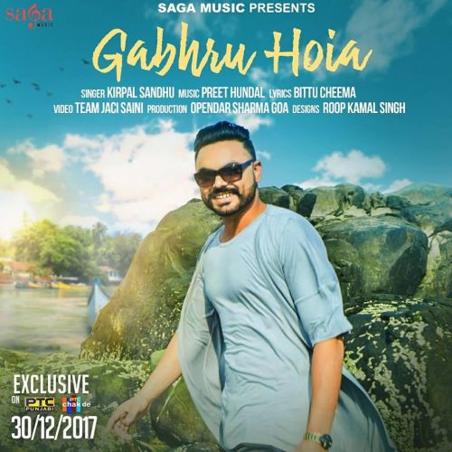 Gabhru Hoia Kirpal Sandhu Mp3 Song Free Download