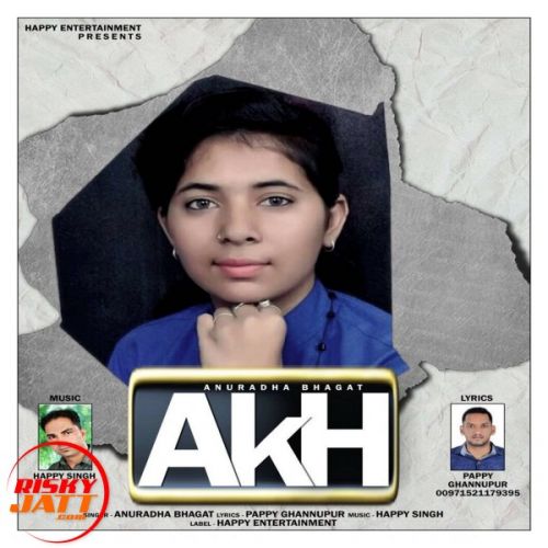 Akh Anuradha Bhagat Mp3 Song Free Download