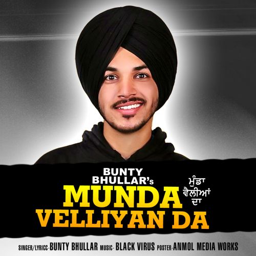 Munda Velliyan Da Bunty Bhullar Mp3 Song Free Download